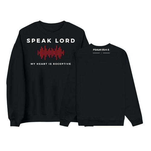 Speak Lord Sweatshirt