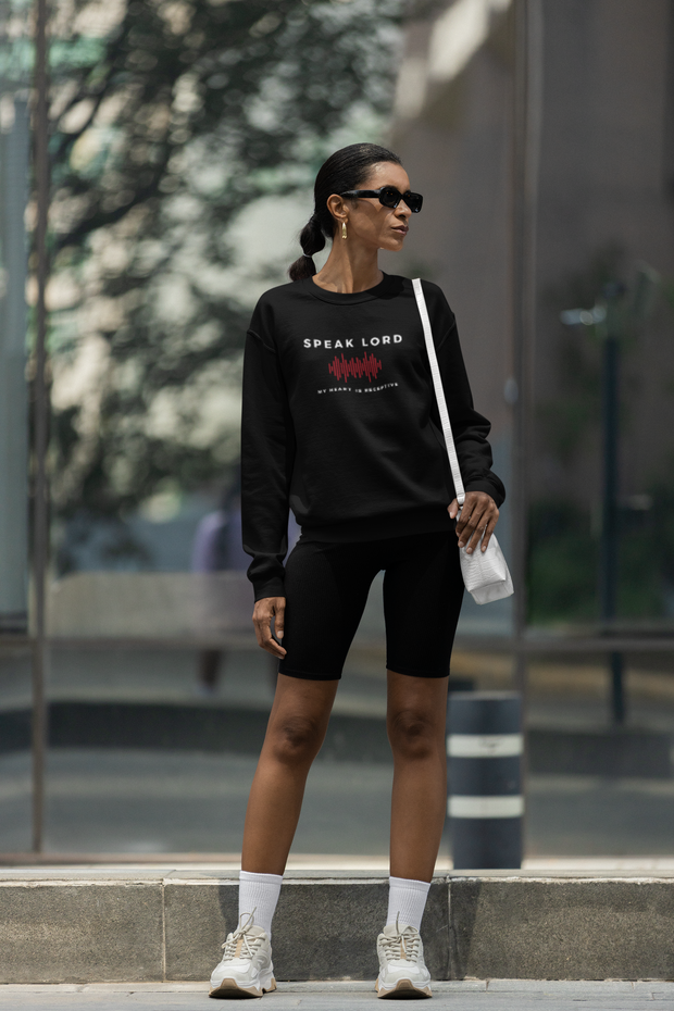 Speak Lord Sweatshirt