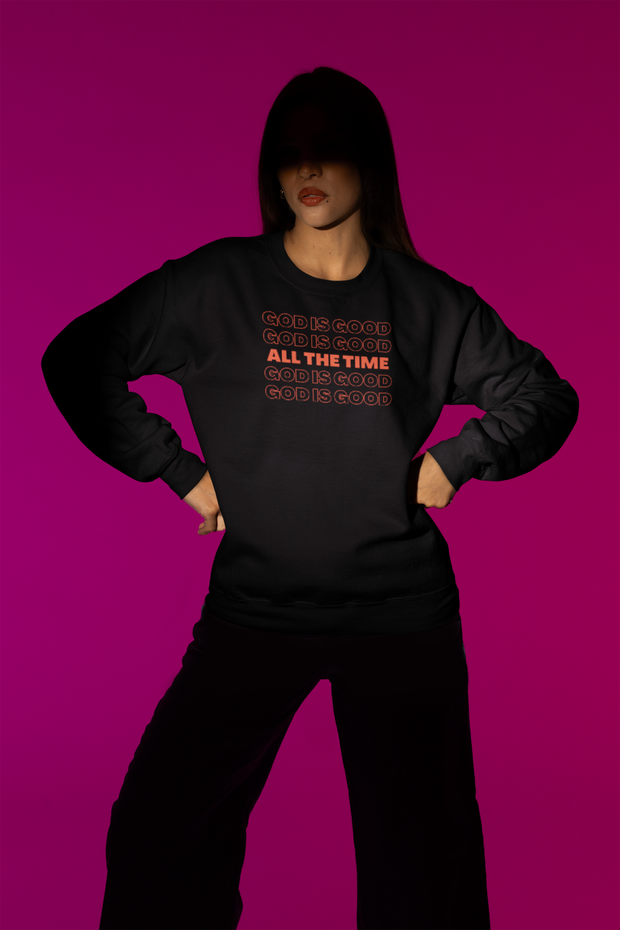 God Is Good Sweatshirt
